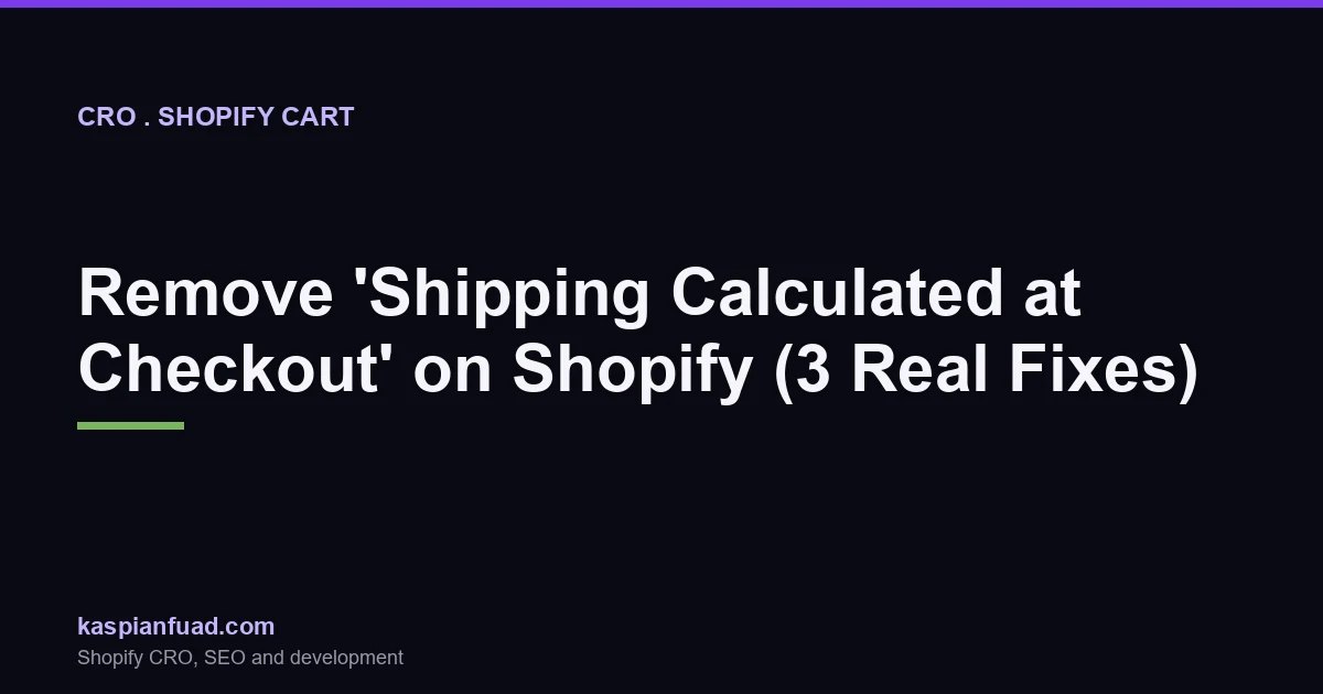 Shopify cart page showing the shipping calculated at checkout text and the theme language editor that changes it