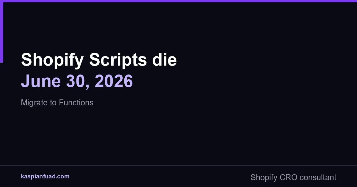 Shopify Scripts Die June 30 2026: Migrate to Functions
